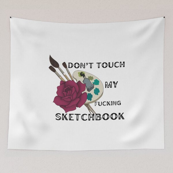 Item preview, Don’t Touch My Sketchbook by Inspired Chaos designed and sold by Inspired Chaos Studio.