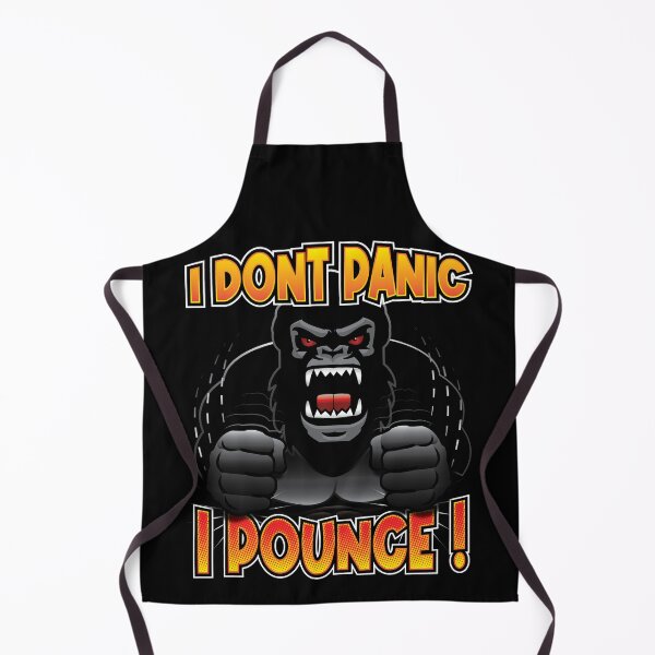 Item preview, I Don't Panic, I Pounce - Apparel designed and sold by LatinSaint.