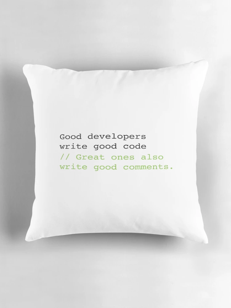 Thumbnail 3 of 4, Pillow, Good Developers Write Good Code designed and sold by KeepOnCoding.
