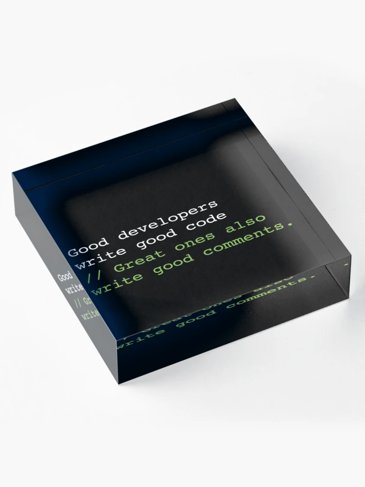 Thumbnail 4 of 5, Acrylic Block, Good Devs Write Good Code designed and sold by KeepOnCoding.