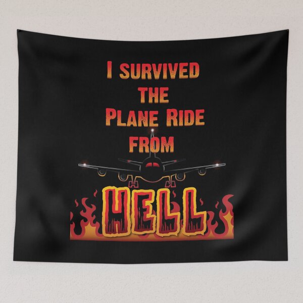 Item preview,  I Survived the Plane Ride From Hell - Apparel designed and sold by LatinSaint.