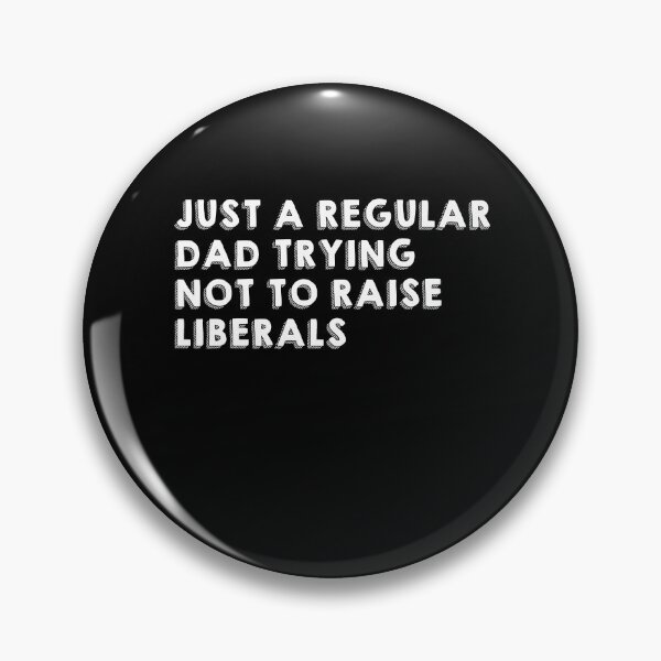 Item preview, just a regular dad trying not to raise liberals designed and sold by LionShirtStore.