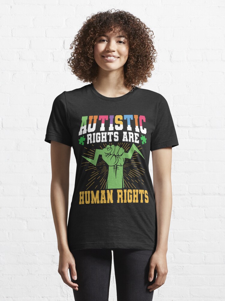 Discover World Autism Awareness Day, Autistic rights are human rights | Essential T-Shirt 