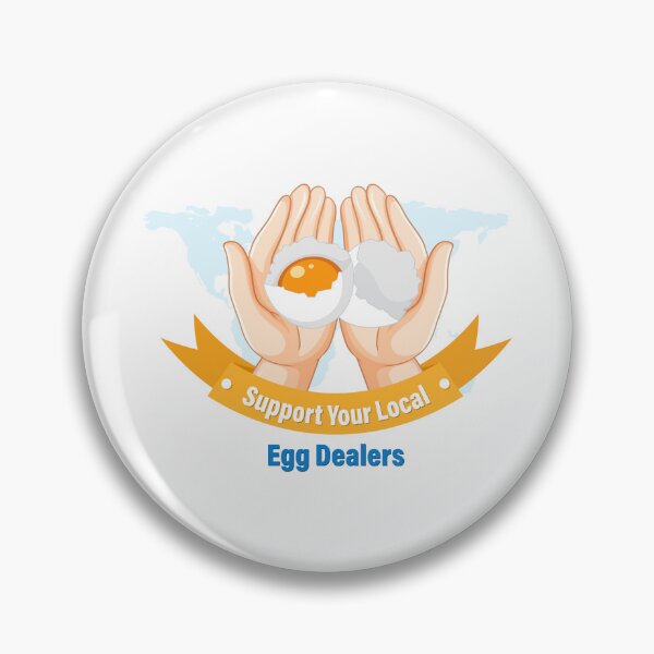 Item preview, Support Your Local Egg Dealers designed and sold by IlyasAhidar.