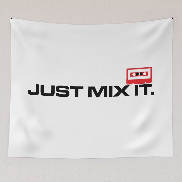 Item preview, Just Mix It Music Quote designed and sold by quarantine81.
