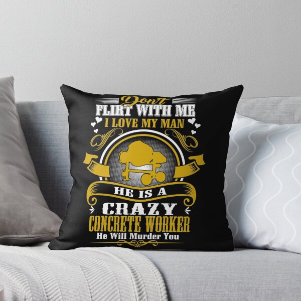 Item preview, HE IS A CRAZY CONCRETE WORKER designed and sold by todayshirt.