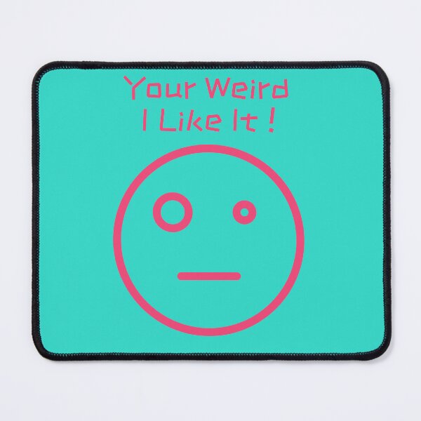 Item preview, Weird designed and sold by Sweet-Tees-plz.