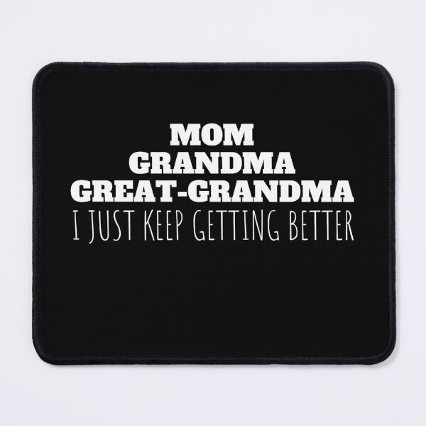 Item preview, Mom Grandma Great Grandma It Just Keeps Getting Better Grandma Gift New Baby Reveal designed and sold by MouDantArts.