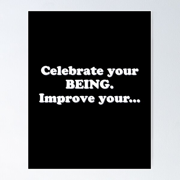 Item preview, (WF) Celebrate your BEING.. designed and sold by greatvibes4u.