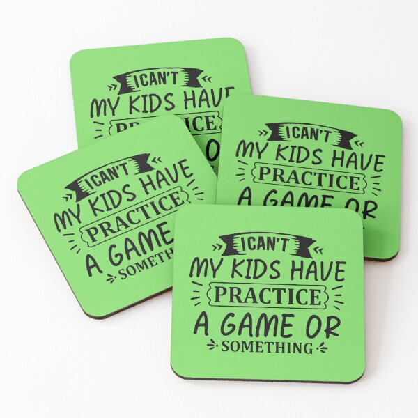 Item preview, I CAN´T MY KIDS HAVE PRACTICE A GAME OR SOMETHING designed and sold by angelescar.