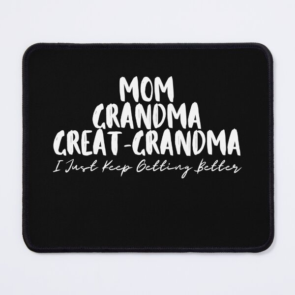 Item preview, New Grandma Gift Mom Grandma Great Grandma It Just Keeps Getting Better Pregnancy Announcement designed and sold by MouDantArts.