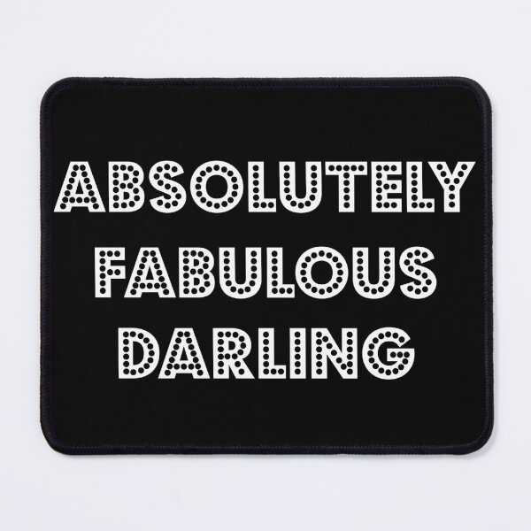 Item preview, Absolutely Fabulous Darling designed and sold by Uvogin2099.