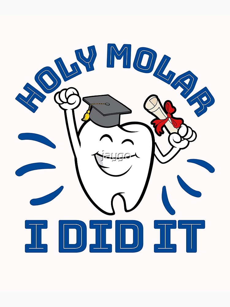 Holy Molar - Dentist Hygienist Dental Graduation T-Shirt Holy Molar - Dentist Hygienist Dental Graduation T-Shirt