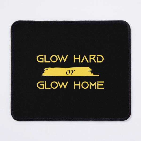 Item preview, glow hard or glow home designed and sold by KittyBoboo.