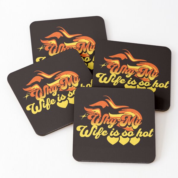 Item preview, Why my wife is so hot  designed and sold by printablegood.