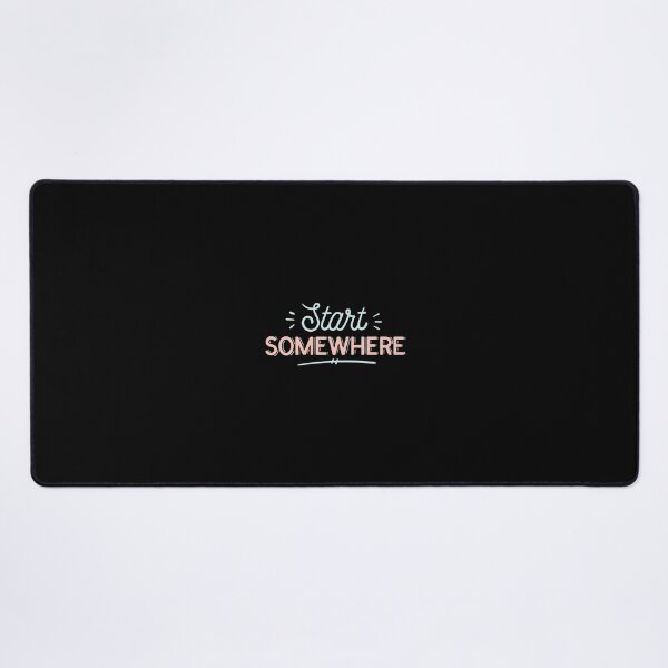 Item preview, Start Somewhere Motivational Inspirational Quote designed and sold by PIODesign.