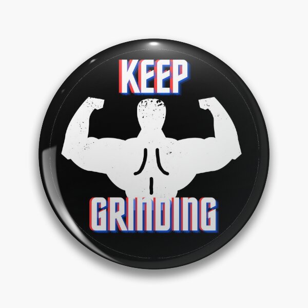 Item preview, Keep grinding gym motivation designed and sold by TomFitCL.