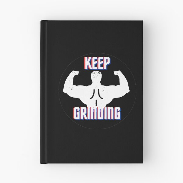 Item preview, Keep grinding gym motivation designed and sold by TomFitCL.