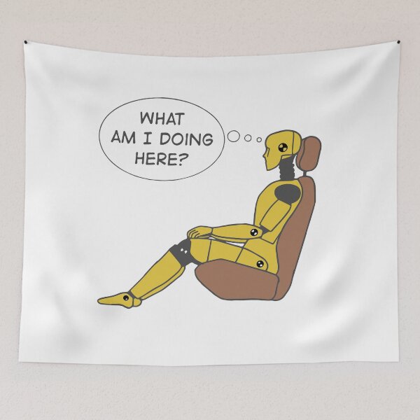 Item preview, Crash Test Dummy Yellow Man Sitting In Car Seat Ready For Crash Test with Questioning Himself What I am Doing Here? designed and sold by activlifewear.