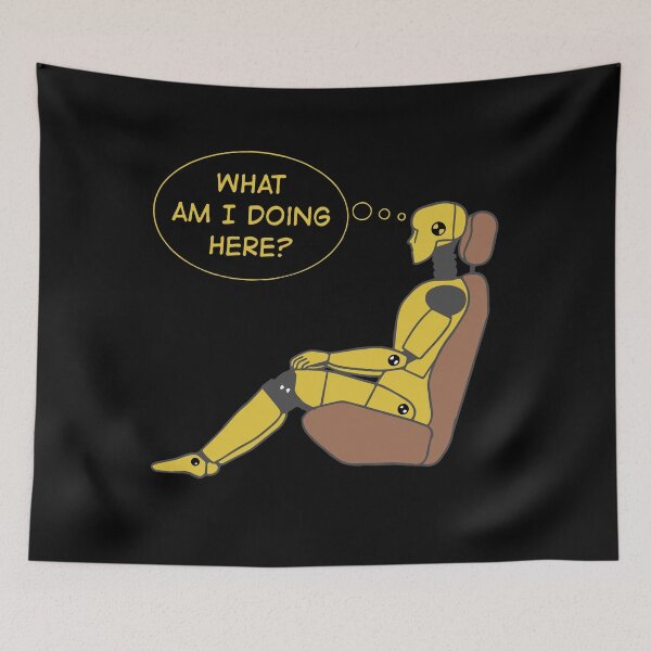 Item preview, Copy of Crash Test Dummy Yellow Man Sitting In Car Seat Ready For Crash Test with Questioning Himself What I am Doing Here? designed and sold by activlifewear.