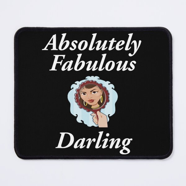 Item preview, Absolutely Fabulous Darling designed and sold by Uvogin2099.