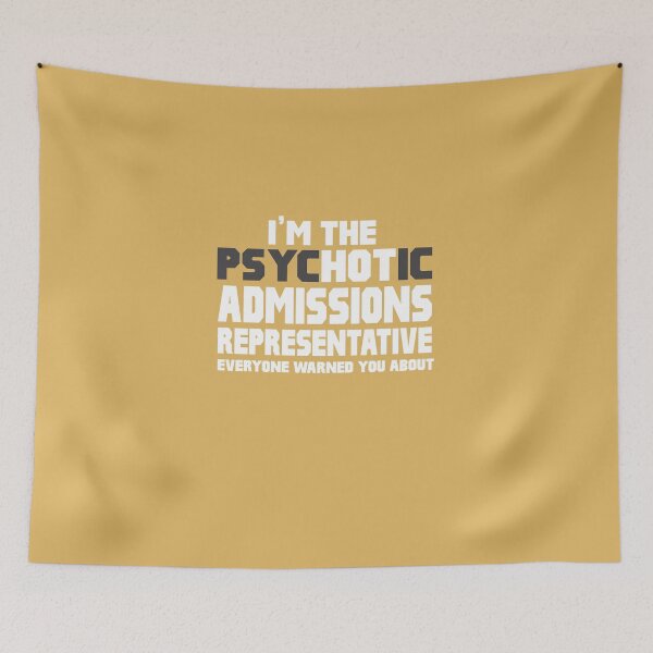 Item preview, I'm Psychotic Admissions Representative designed and sold by AlwaysAwesome.