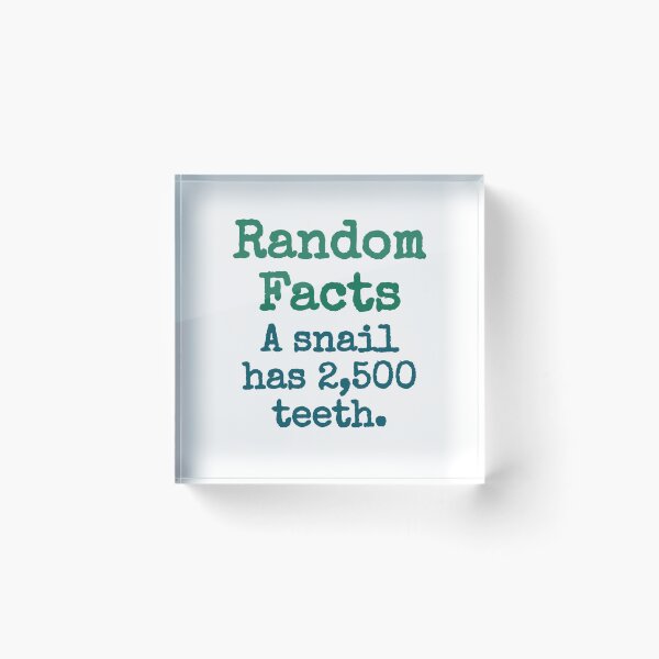 Item preview, A Snail Has 2500 Teeth - Trivia Fact designed and sold by CrankyOldDude.