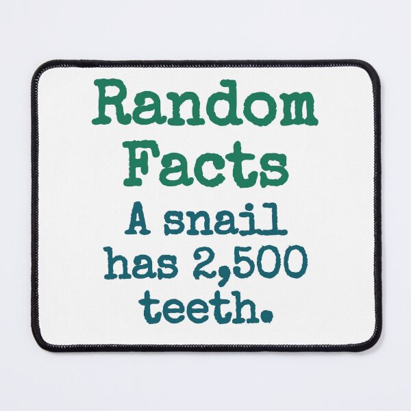 Item preview, A Snail Has 2500 Teeth - Trivia Fact designed and sold by CrankyOldDude.