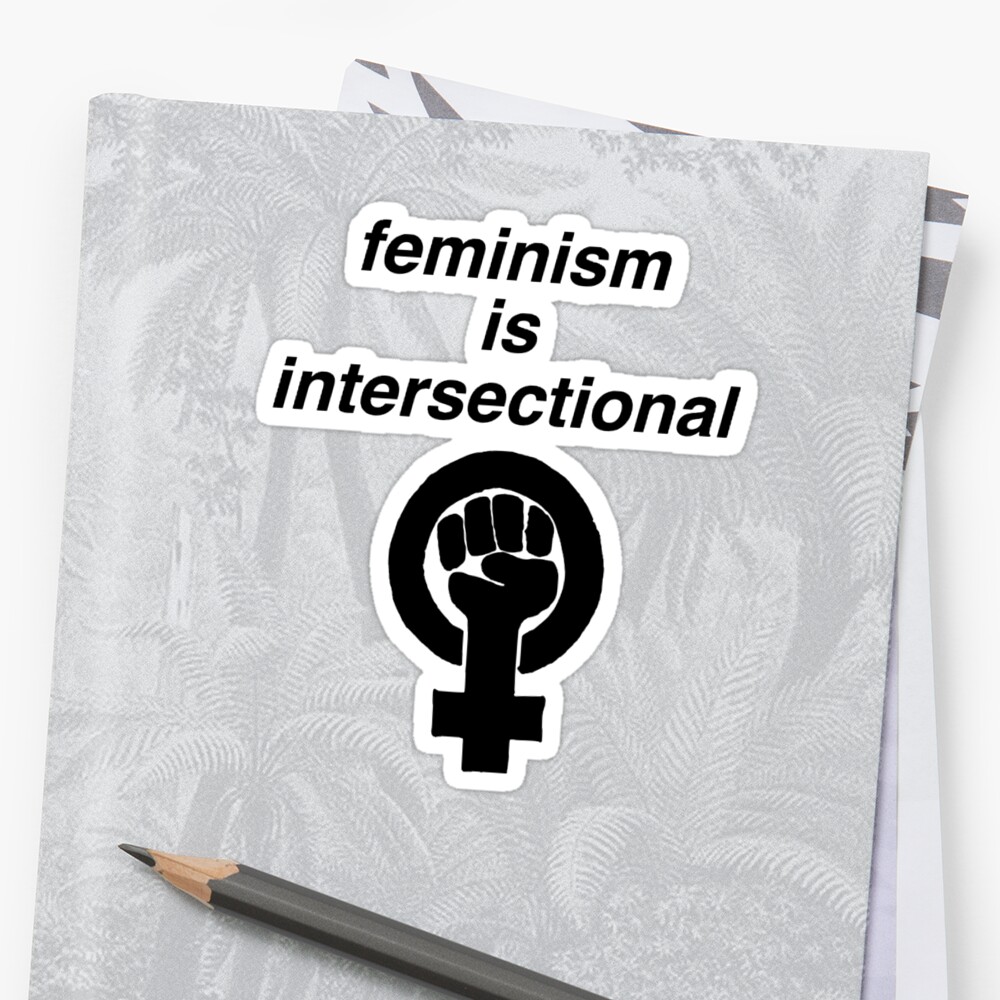 Intersectional Feminism Sticker By Awakenclothing Redbubble 7647