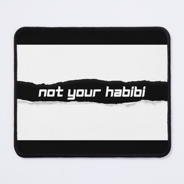 Item preview, not your habibi designed and sold by BDG06.