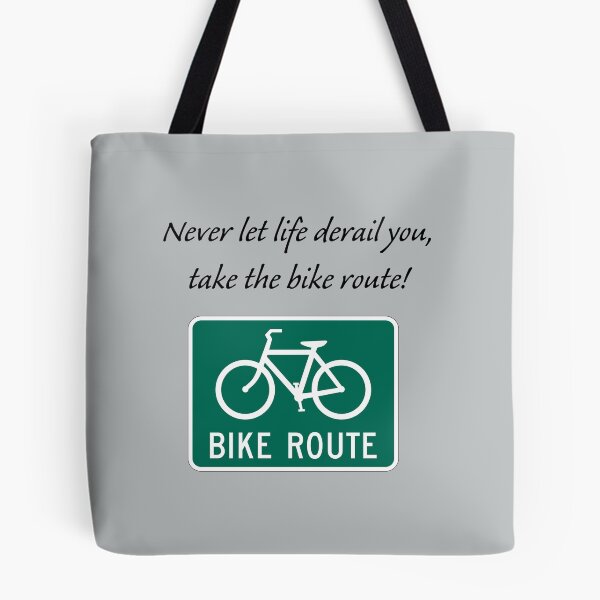 Item preview, Bicycling: Never let life derail you, take the bike route. designed and sold by SomeGuyLou.