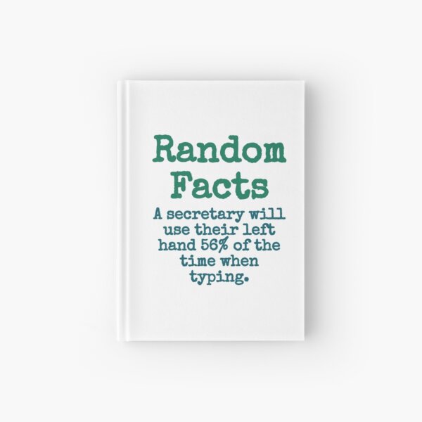 Item preview, A Secretary Will Use Their Left Hand - Trivia Fact designed and sold by CrankyOldDude.