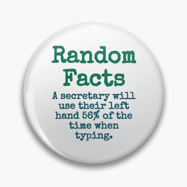 Item preview, A Secretary Will Use Their Left Hand - Trivia Fact designed and sold by CrankyOldDude.