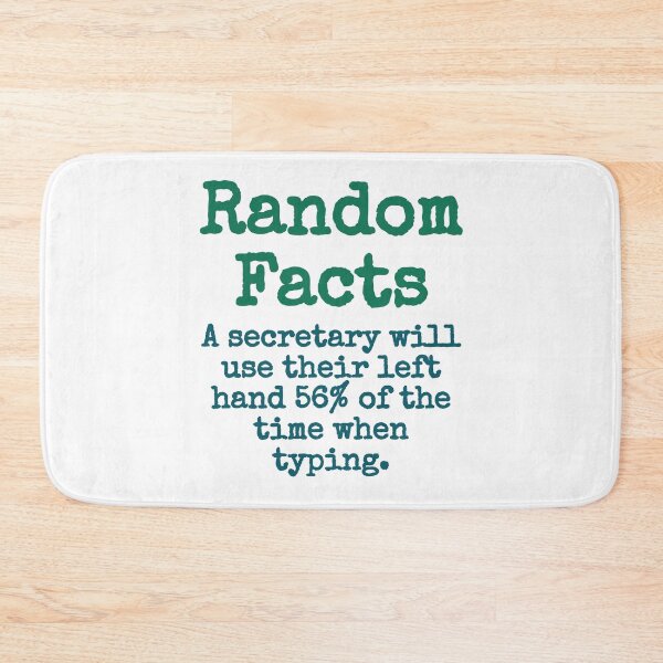 Item preview, A Secretary Will Use Their Left Hand - Trivia Fact designed and sold by CrankyOldDude.