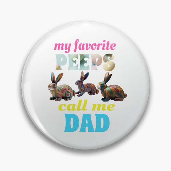 Item preview, My Favorite Peeps Call Me Dad designed and sold by GrumpyFella.