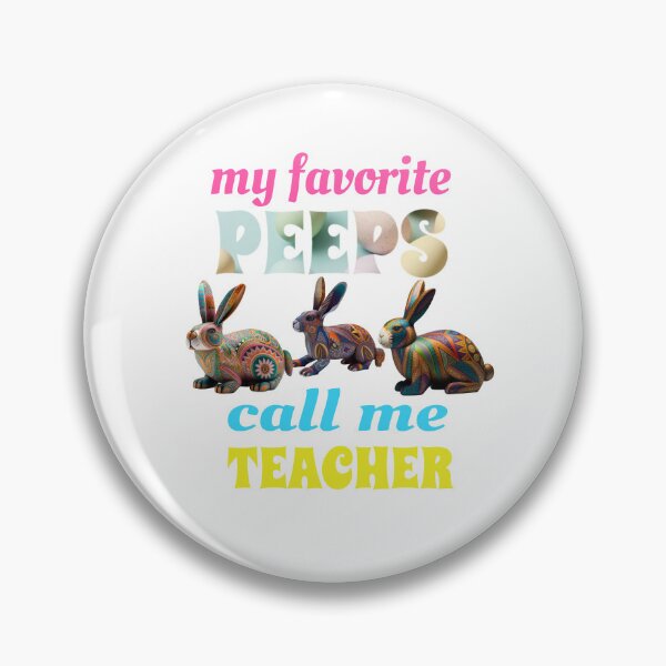 Item preview, My Favorite Peeps Call Me Teacher designed and sold by GrumpyFella.