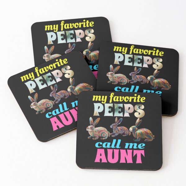Item preview, My Favorite Peeps Call Me Aunt designed and sold by GrumpyFella.