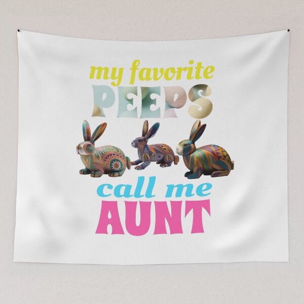 Item preview, My Favorite Peeps Call Me Aunt designed and sold by GrumpyFella.