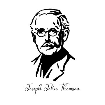Joseph John “J. J.” Thomson