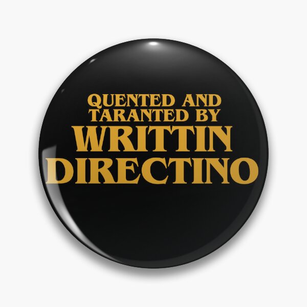 Artikelvorschau, Drehbuch und Regie: Quentin Tarantino lustig entworfen und verkauft von Le-Freak.