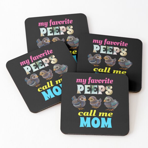 Item preview, My Favorite Peeps Call Me Mom designed and sold by GrumpyFella.