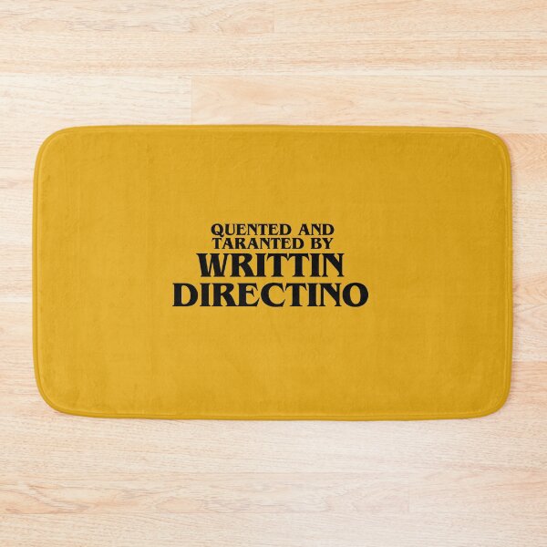 Item preview, Written and directed by Quentin Tarantino funny V2 designed and sold by Le-Freak.