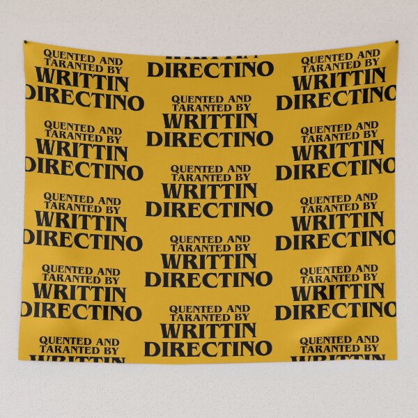 Item preview, Written and directed by Quentin Tarantino funny V2 designed and sold by Le-Freak.