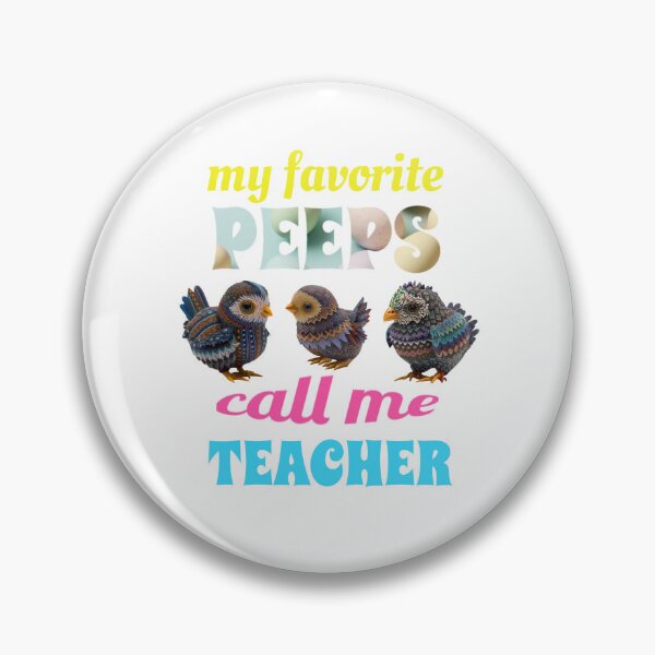 Item preview, My Favorite Peeps Call Me Teacher designed and sold by GrumpyFella.