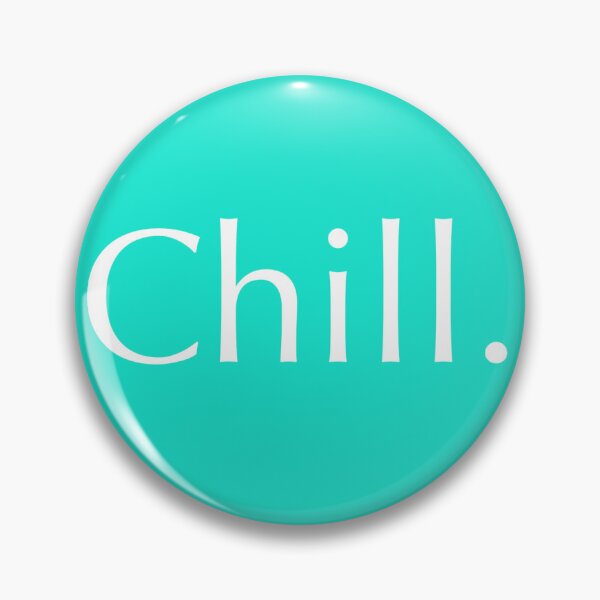 Item preview, Chill. designed and sold by bellascar5.