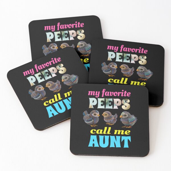 Item preview, My Favorite Peeps Call Me Aunt designed and sold by GrumpyFella.