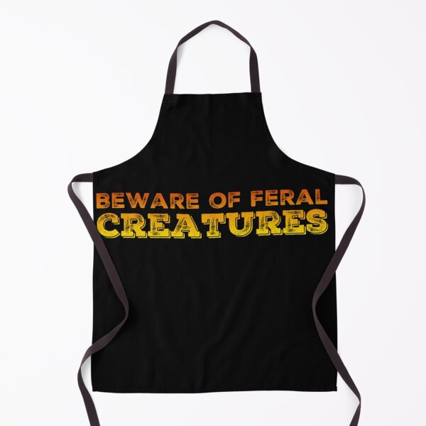 Item preview, Beware of Feral Creatures designed and sold by homesteadswag.