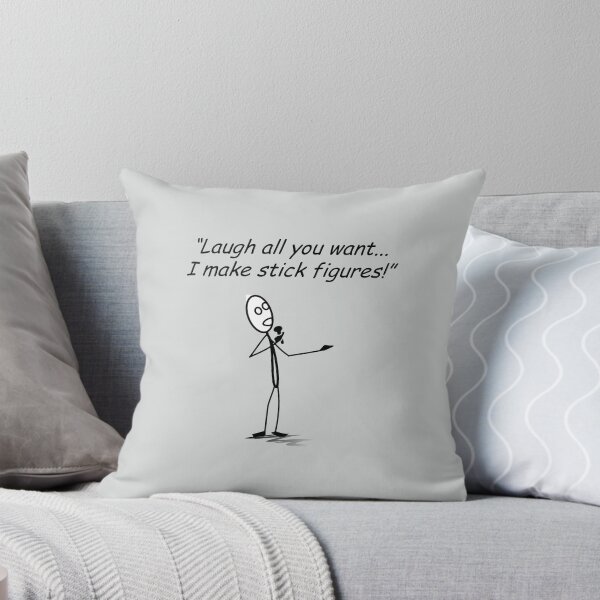 Item preview, Stick Figure Man with microphone: Laugh all you want... I make stick figures! designed and sold by SomeGuyLou.