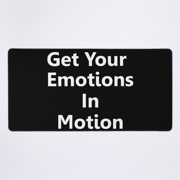 Item preview, Get Your Emotions In Motion designed and sold by Uvogin2099.