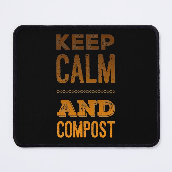 Item preview, Keep Calm and Compost designed and sold by homesteadswag.